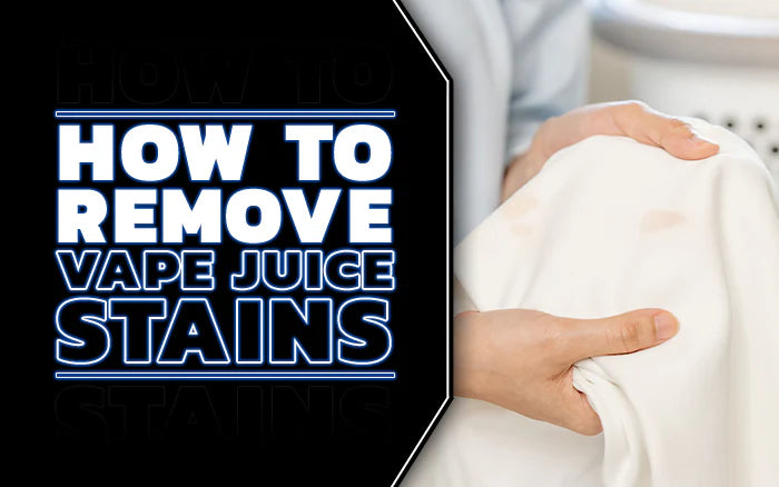 How To Remove Vape Juice Stains